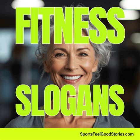 227 Inspirational Fitness Slogans For Motivation (and Fun!).